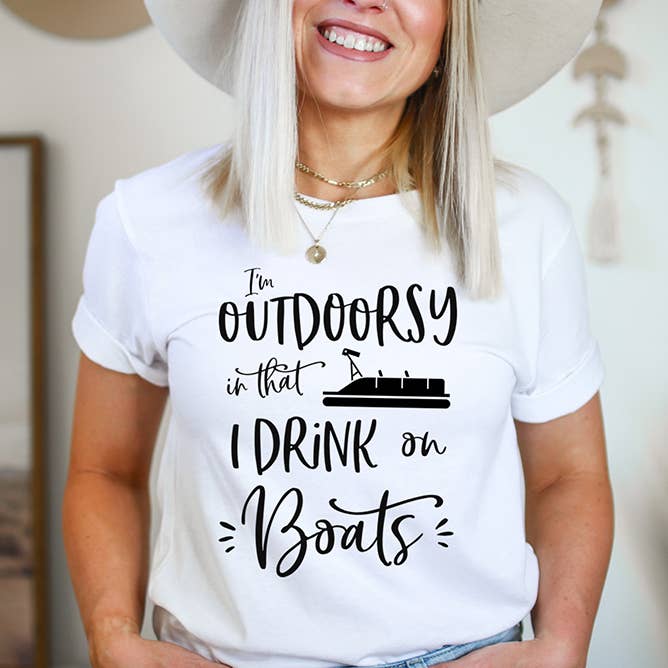 Jag är Outdoorsy jag dricker på båtar T-Shirt grupp Party Tee Shirt för wholesale av Zoe Creative Co