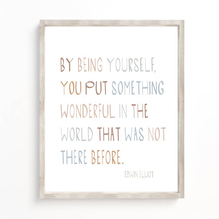 Wees jezelf (neutraal) Print (8X10) (11X14) voor wholesale door love, Holston