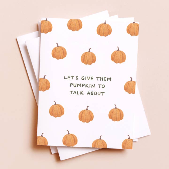 Amy Zhang - Wholesale Season's Greetings Card - Pumpkin To Talk About — Funny Fall Pun Card0