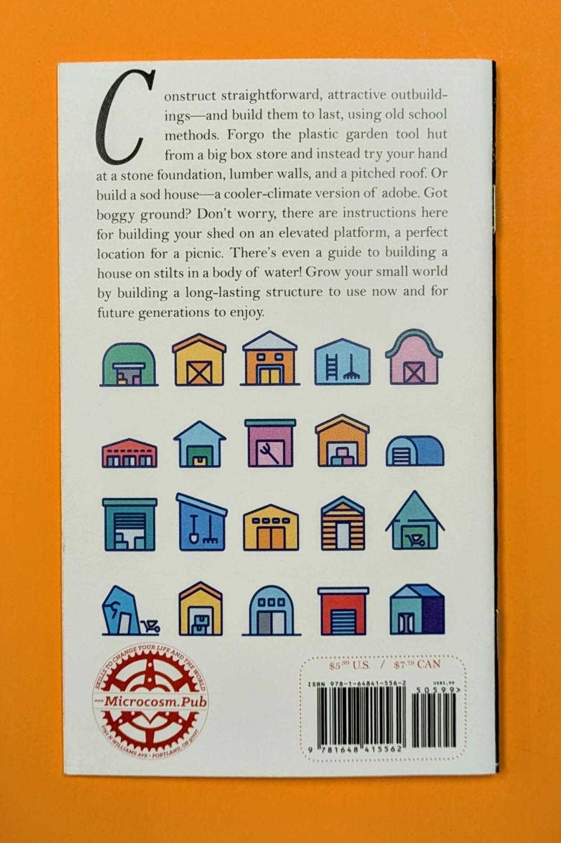 Microcosm Publishing & Distribution - Vendita all'ingrosso Artigianato, hobby e fai da te - Capanni Semplici e Come Realizzarli (Zine)3