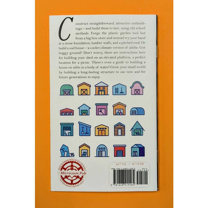 Microcosm Publishing & Distribution - Vendita all'ingrosso Artigianato, hobby e fai da te - Capanni Semplici e Come Realizzarli (Zine)3