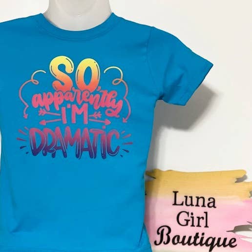 I'm Dramatic for wholesale by Luna Girl Boutique