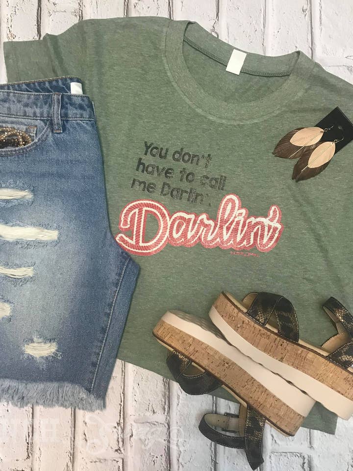 You Don't Have To Call Me Darlin' for wholesale by Ranch Swag