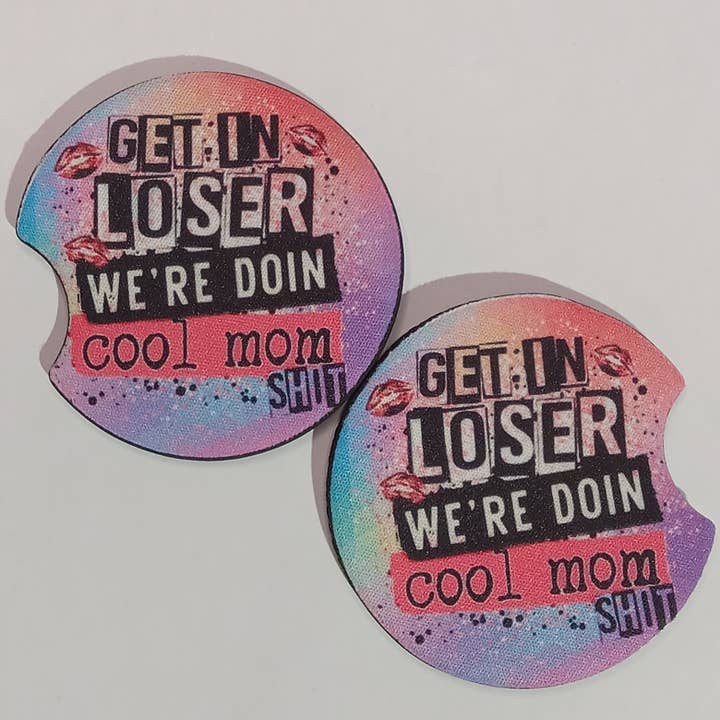 Súbete, perdedor, que vamos a hacer cosas guays de madre — juego de posavasos para coche para venta al por mayor de Beautiful Creations by Laney