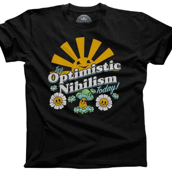 Boredwalk - Wholesale Screen Printed T-Shirt - Men's - Men's Try Optimistic Nihilism Today T-Shirt2