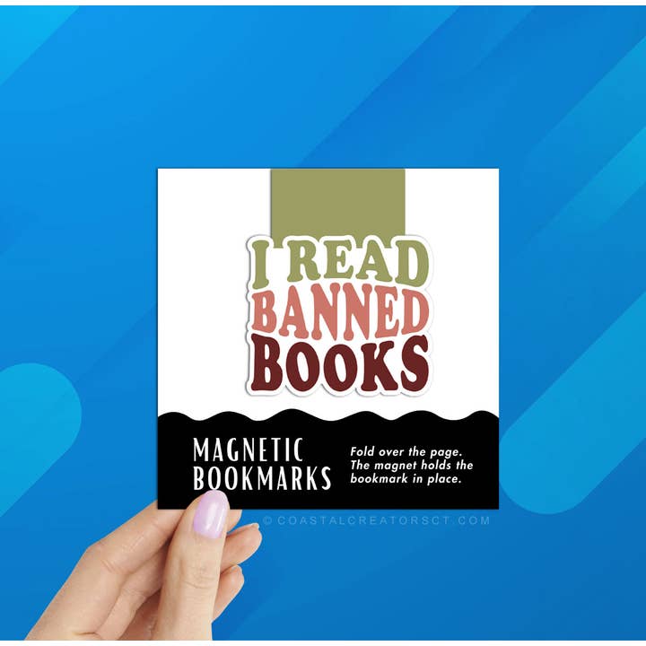 Coastal Creators of Connecticut - Wholesale Bookmark - I Read Banned Books Reversible Magnetic Bookmark1
