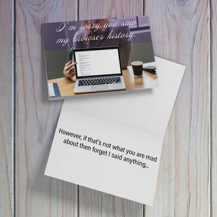 Cardstalked - Wholesale I'm Sorry Card - Funny Apology Card - I'm Sorry You Saw My Browser History1
