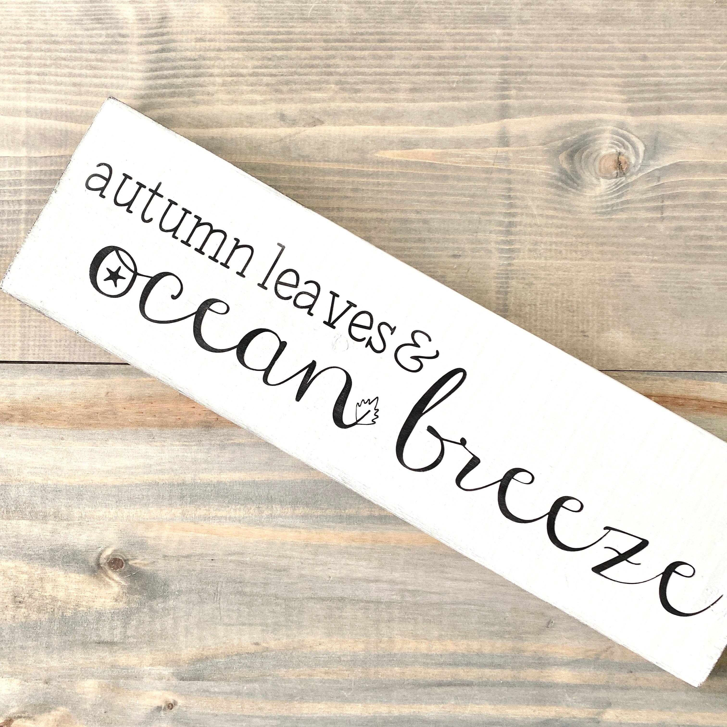 Anchored Soul Designs - Wholesale Sign - Autumn Leaves & Ocean Breeze fall beach sign, coastal fall 5