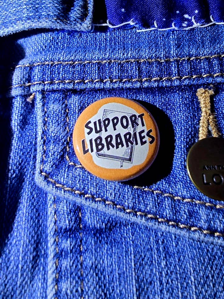 Support Libraries Button // One Inch Punk Button for wholesale by Femmearchist