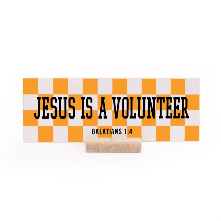 7.5 x 2.75" | School Spirit | Jesus Is A Volunteer for wholesale by Revelation Culture
