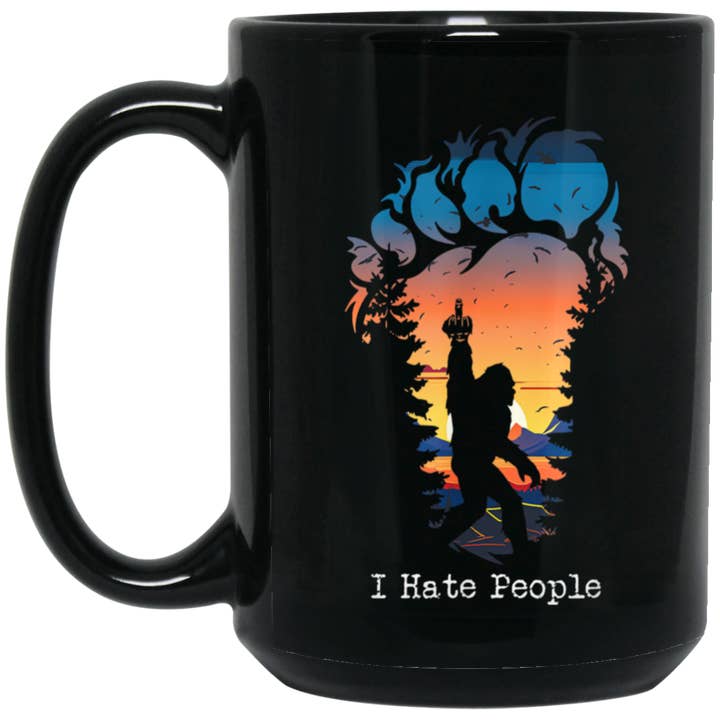 Bigfoot Sunset I hate People 15oz Black Coffee Mug for wholesale by The Hoodie Shoppe