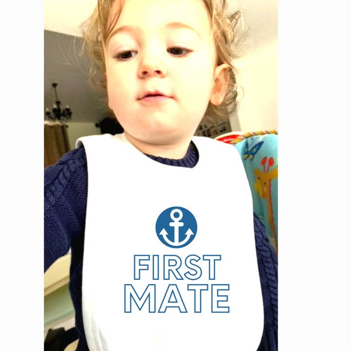 First Mate Baby Bib, new dad bib for a boating dad for wholesale by Giftieness