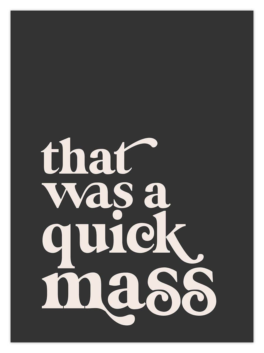 Dusty Boy Designs - Wholesale Art Print - Quick Mass1