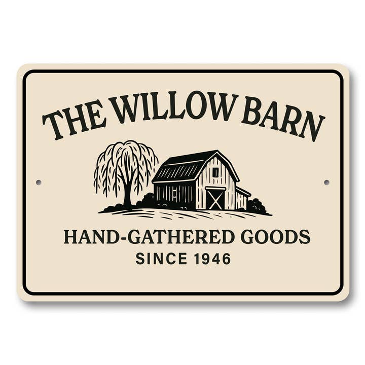 Personalisierte The Willow Barn Handverlesene Waren Schild für den Großhandel von Lizton Sign Shop, Inc