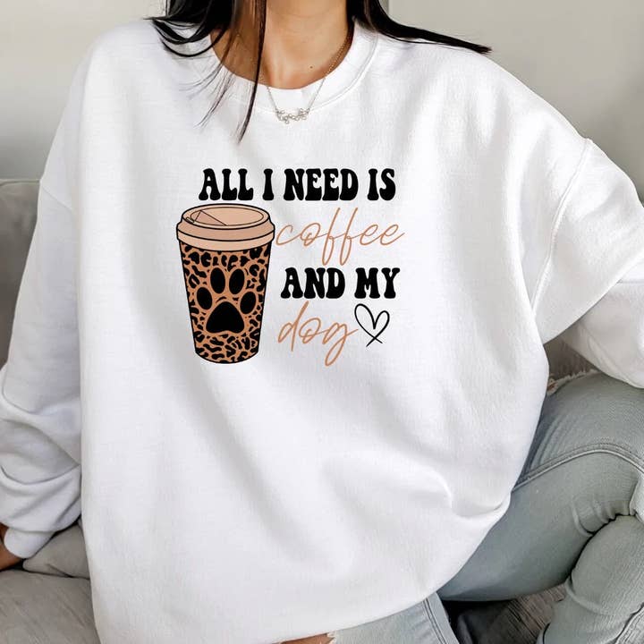 All I Need Is Coffee And My Dog Sweatshirt for wholesale by Bar B Tees