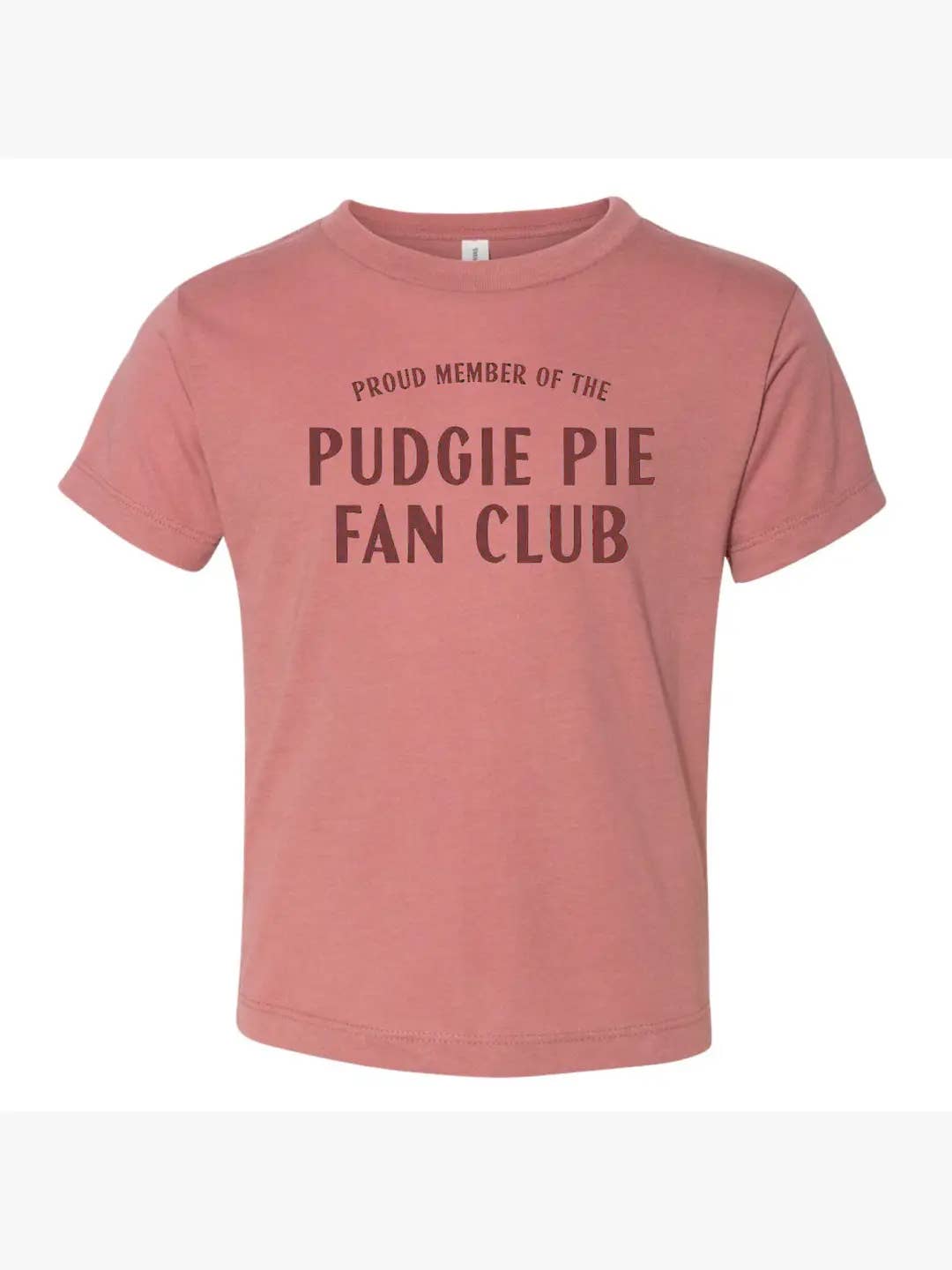 Up North Boutique - Wholesale Screen Printed T-Shirt - Kids - Pudgie Pie Fan Club Toddler Graphic Tee. Mauve.