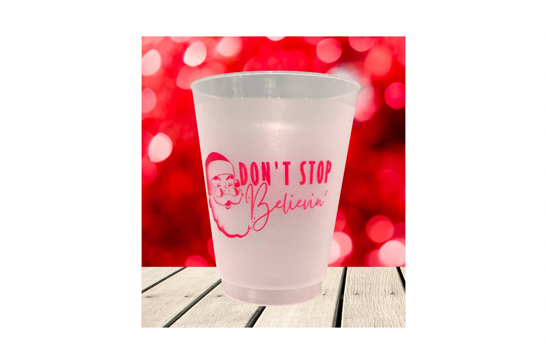 Southern Ink - Wholesale Disposable Cup - Don’t Stop - Christmas Frosted Acrylic