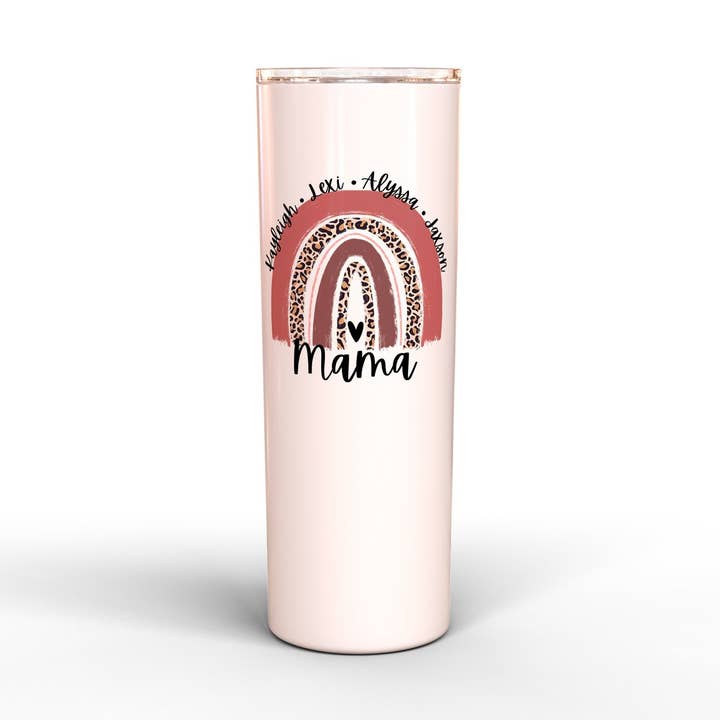 Mama Tumbler with Kids' Names Boho Rainbow, Mom Tumbler, Boy Mom, Girl Mom, Mom of Both, Cheetah, 20 oz Skinny Tumbler, UV Printed for wholesale by The Sign Factory TX