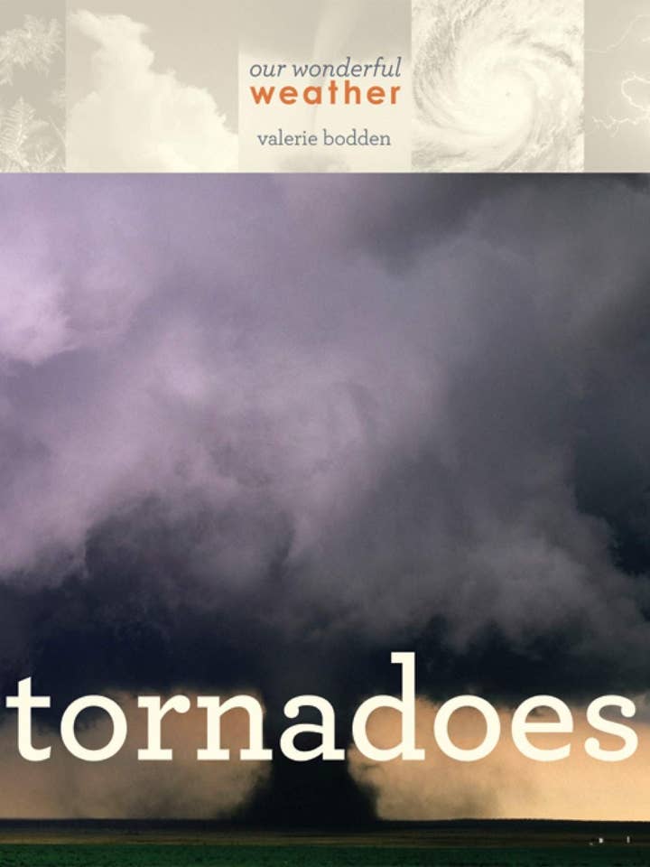 Our Wonderful Weather: Tornadoes for wholesale by The Creative Company