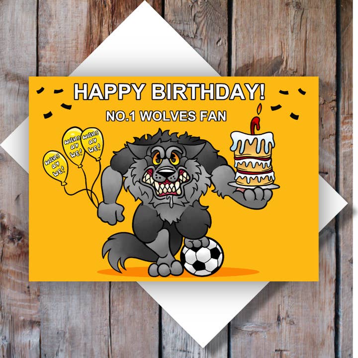 Carte d'anniversaire du fan n°1 des Loups ! pour la vente par Black Country Cards