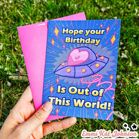 Hope Your Birthday is Out of This World Greeting Card for wholesale by Emmi Kat Johnson