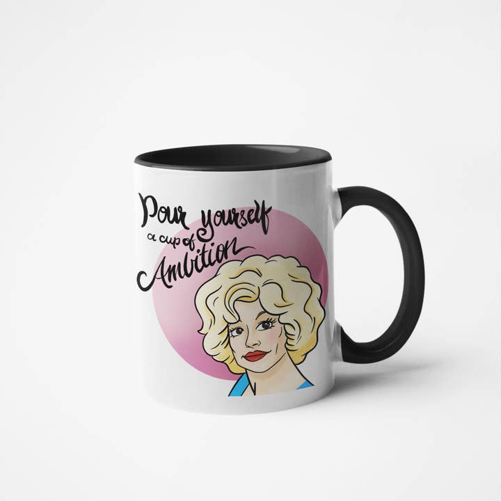 Calm Down Caren – Großhandel Kaffeebecher – Pour Yourself a Cup of Ambition - Dolly Parton Kaffeetasse1