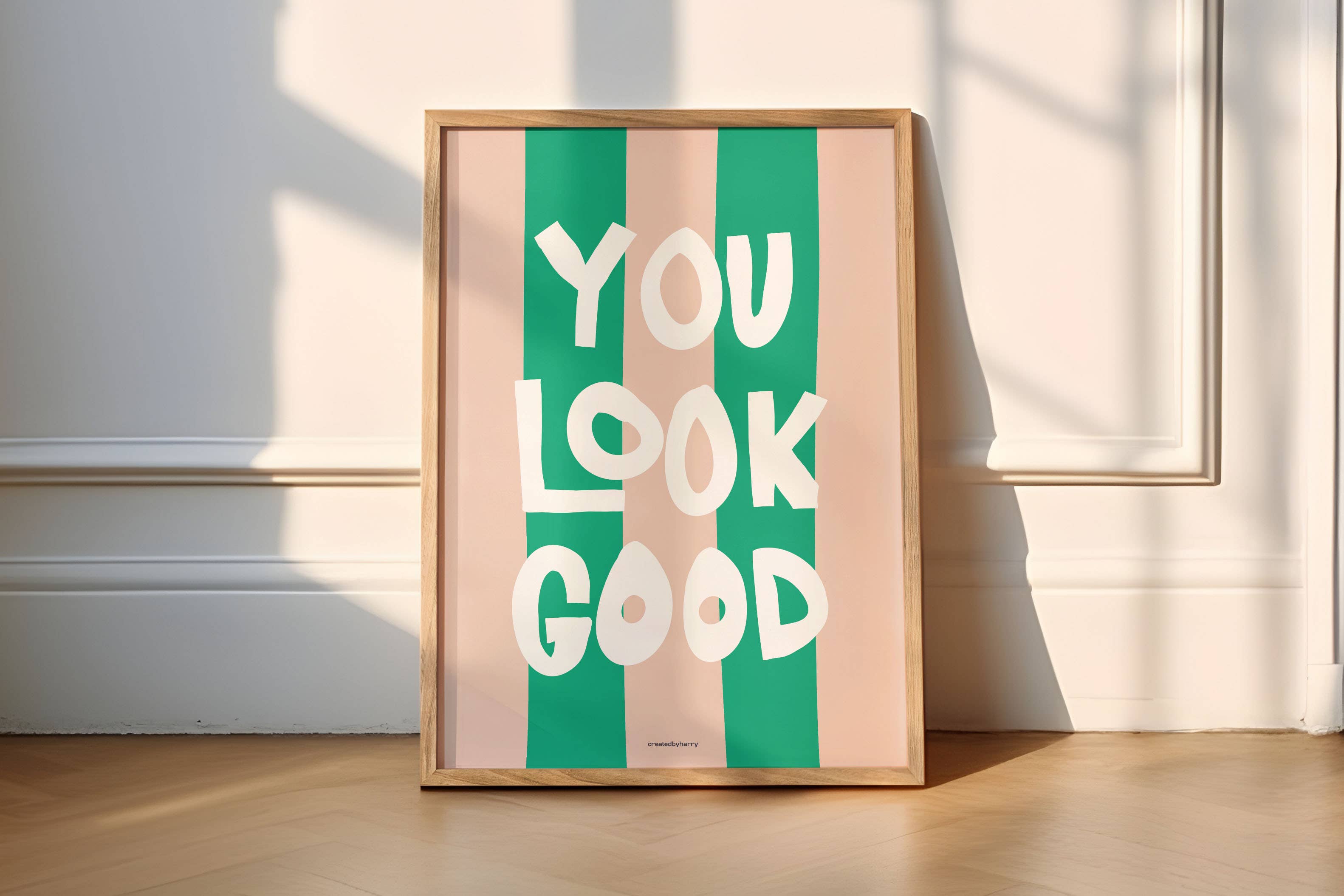 Createdbyharry - Wholesale Art Print - You Look Good Print3
