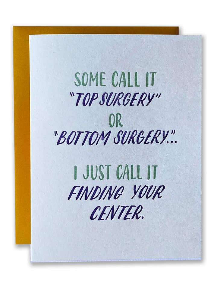Finding Your Center GenderAffirming Surgery Letterpress Card for wholesale by Ladyfingers Letterpress