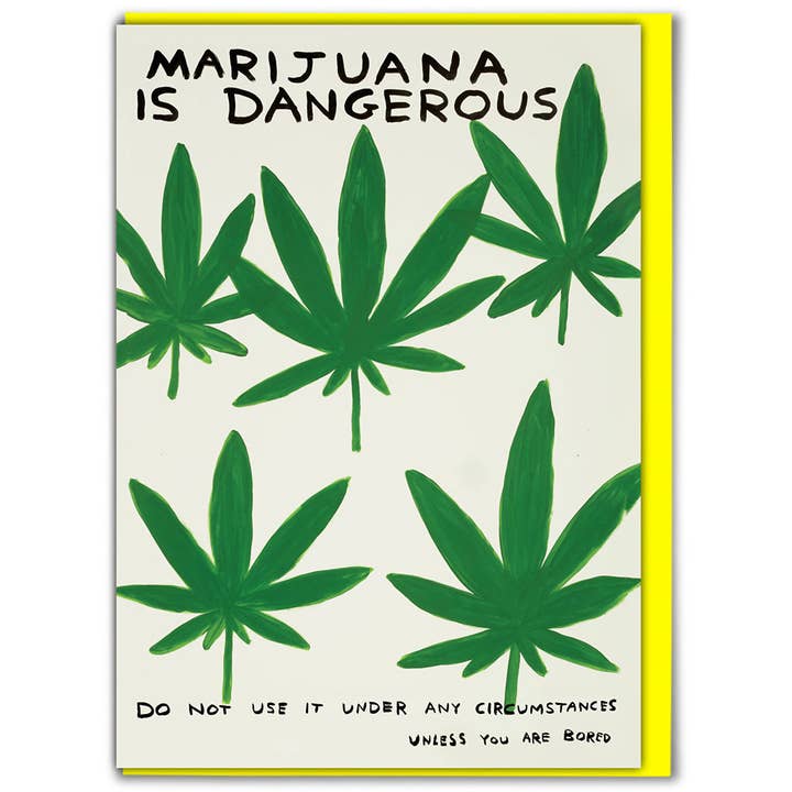 David Shrigley x Brainbox Candy - Wholesale Everyday Greeting Card - Funny Greetings Card By David Shrigley - Marijuana