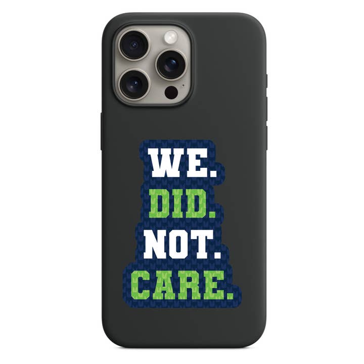 Discovery Stickers - Wholesale Sticker - We Did Not Care Seahawks Sticker2