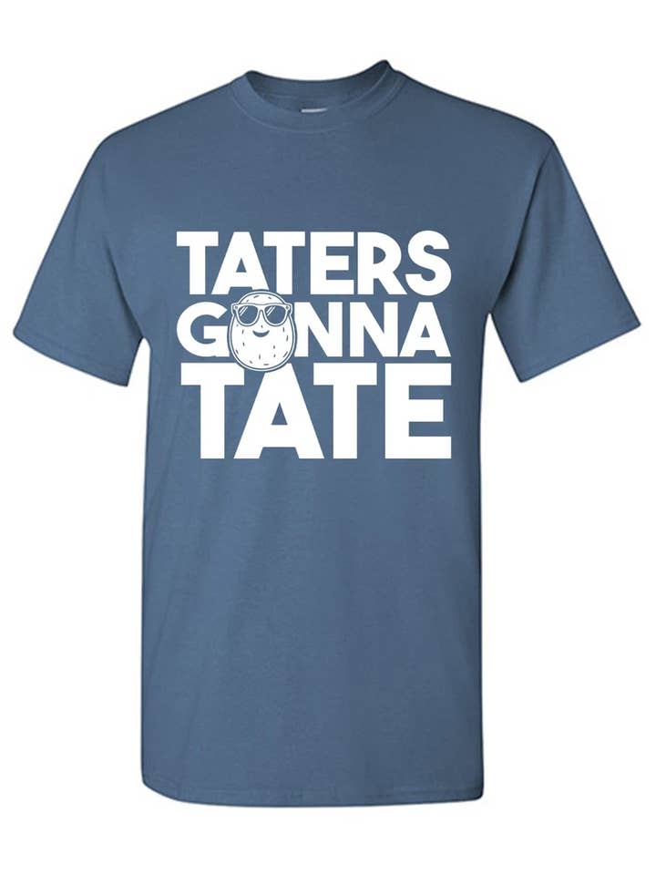 Feelin Good Tees - Wholesale Shirt - Men's - Taters Gonna Tate..10