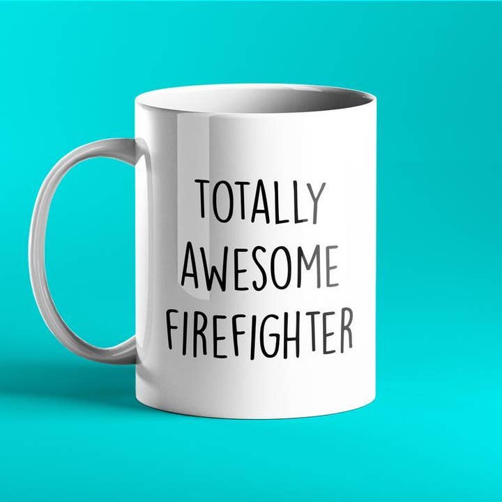 Totally Awesome Firefighter Gift Mug for wholesale by Prickly Cards