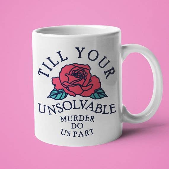 Ink Pop - Wholesale Coffee Mug - Till Your Unsolvable Murder Do Us Part