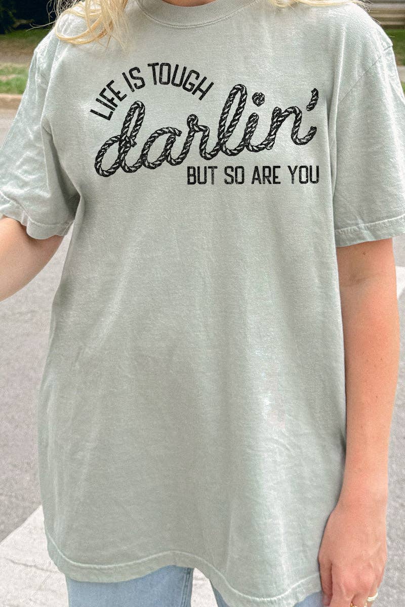 Wholesale Accessory Market - Wholesale Screen Printed T-Shirt - Women's - Life Is Tough Comfort Colors Adult Ring-Spun Cotton Tee14