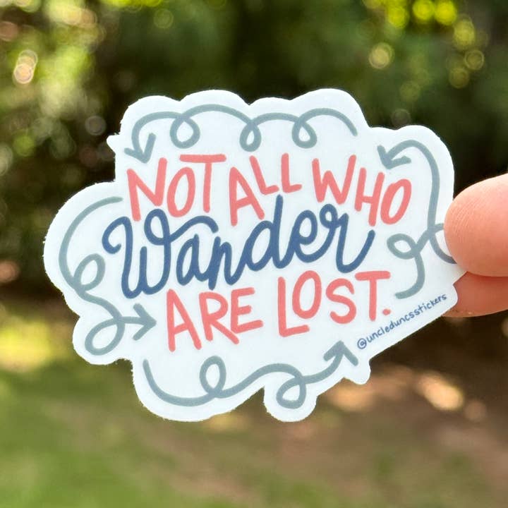 All Who Wander {sticker} for wholesale by Uncle Dunc's Sticker Shoppe
