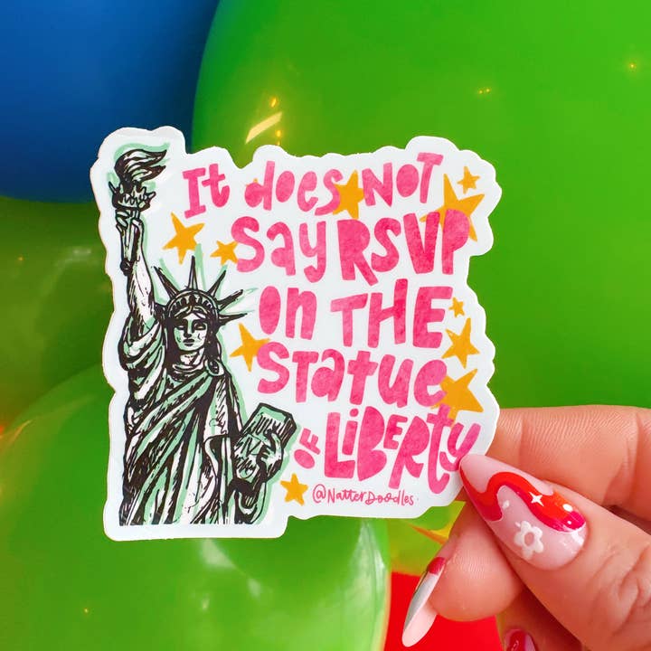 NatterDoodle - Wholesale Sticker - Does Not Say RSVP on the Statue of Liberty Clueless Sticker