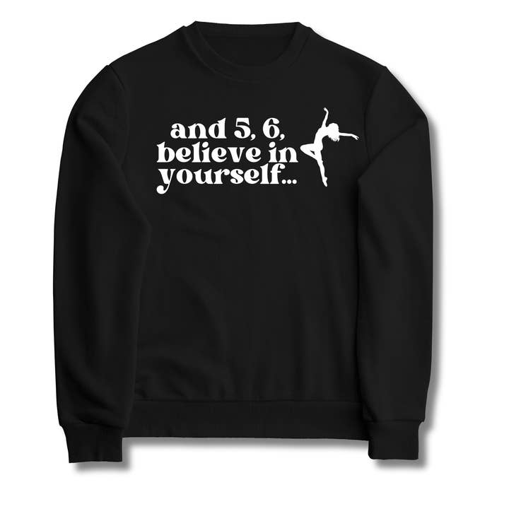 5, 6 Sweat-shirt "Believe In Yourself" pour la vente par Paper Crane Shop