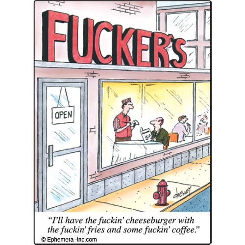 Magnet-FUCKERS “I’ll have the fuckin’cheeseburger….. for wholesale by Ephemera
