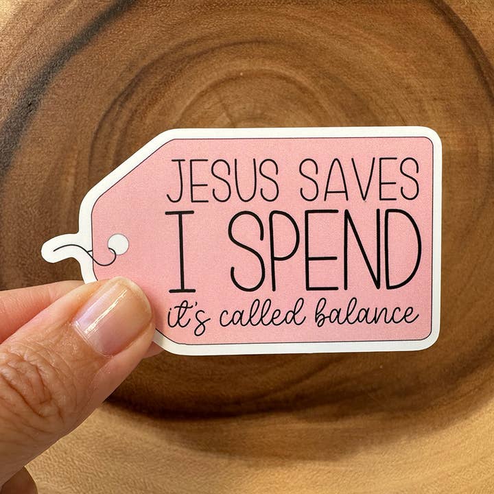 Jésus sauve, je dépense | Autocollant drôle | Addiction au shopping pour la vente par Missional Merch