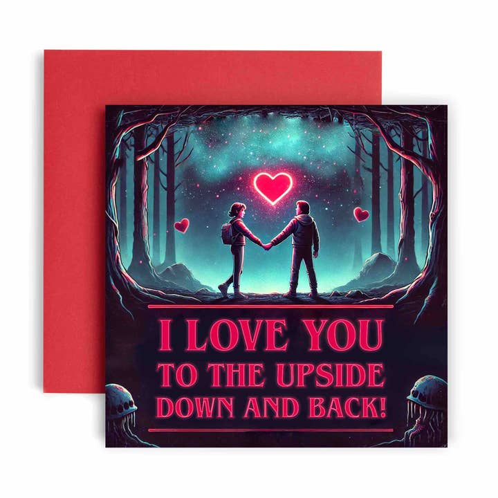 Huxters - Wholesale Valentine's Day Card - I Love you to the Upside Down and Back Stranger Things Card0