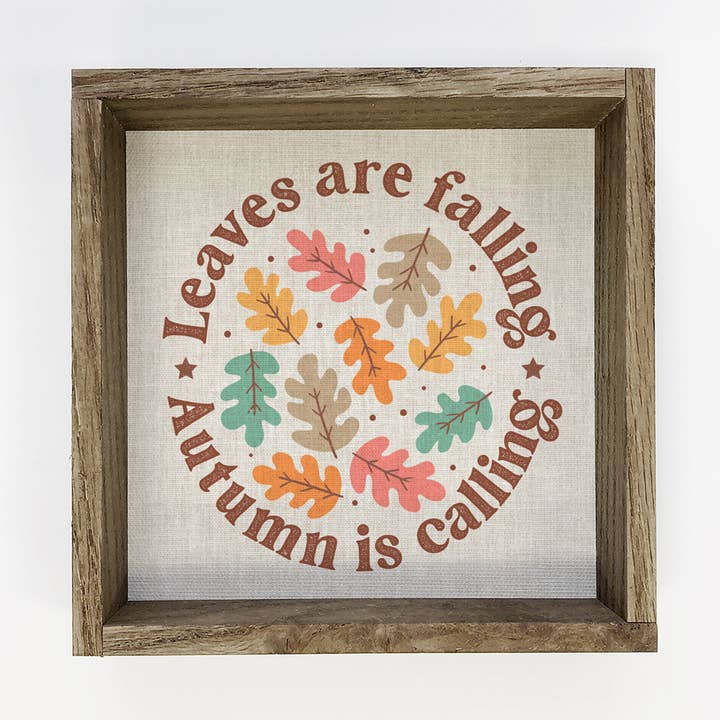 Leaves Are Falling Autumn is Calling - Autumn Framed Artwork for wholesale by Hangout Home