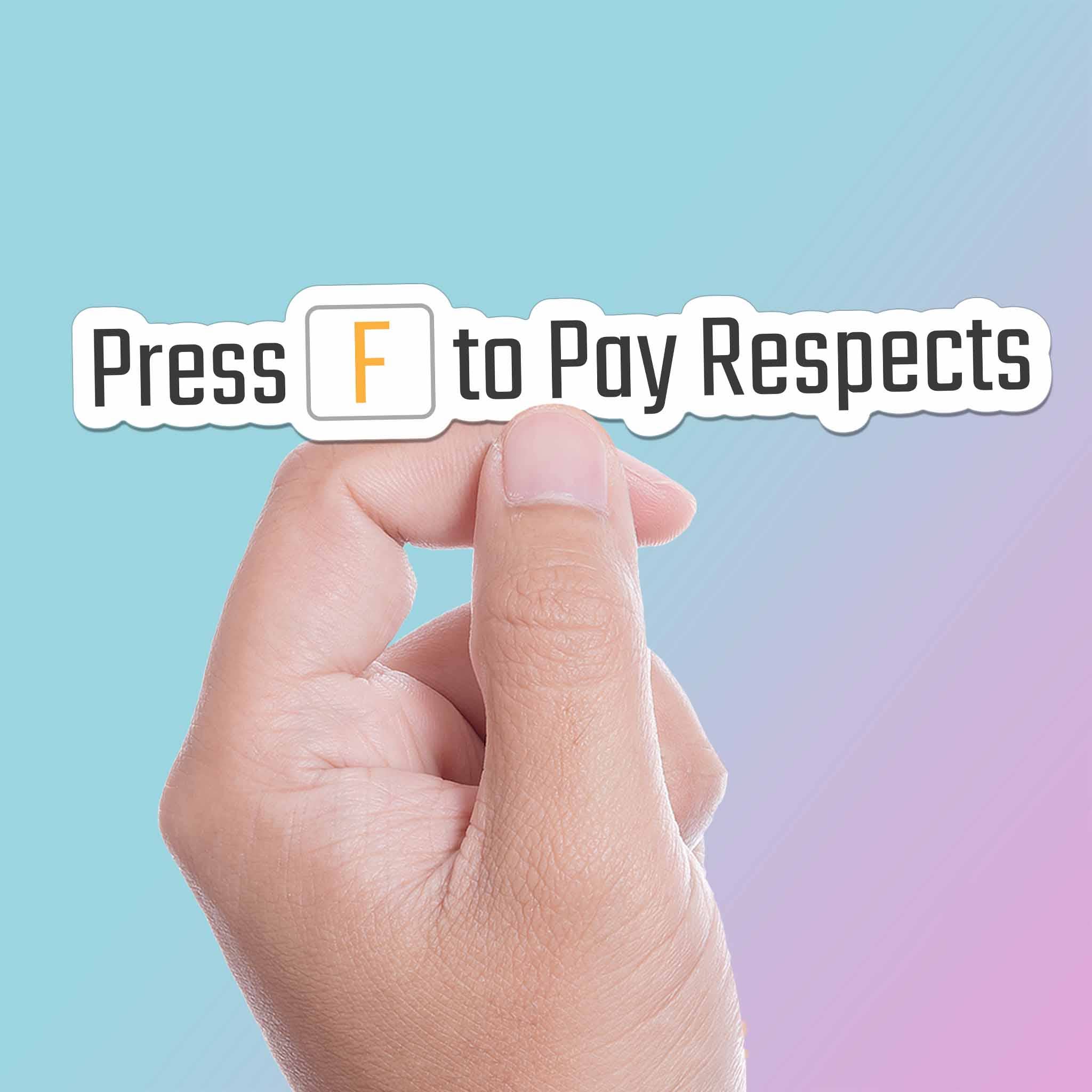 Sentinel Supply - Vente Autocollant - Appuyez sur F pour rendre hommage Autocollant de jeu amusant0