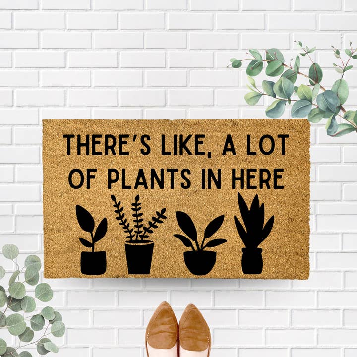 There's like a lot of plants in here Funny Doormat for wholesale by Nickel Designs Doormats