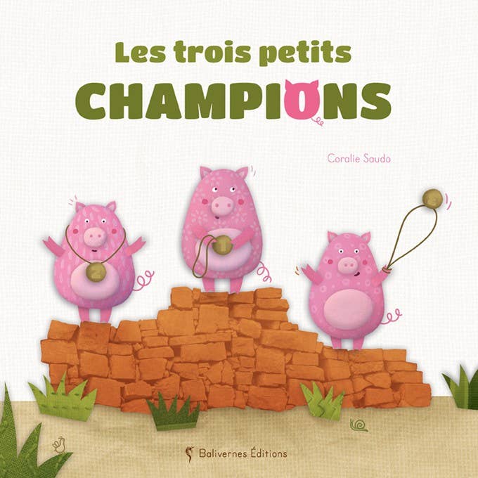 Balivernes éditions - Wholesale Preschool Book (3-5) - The three little champions0
