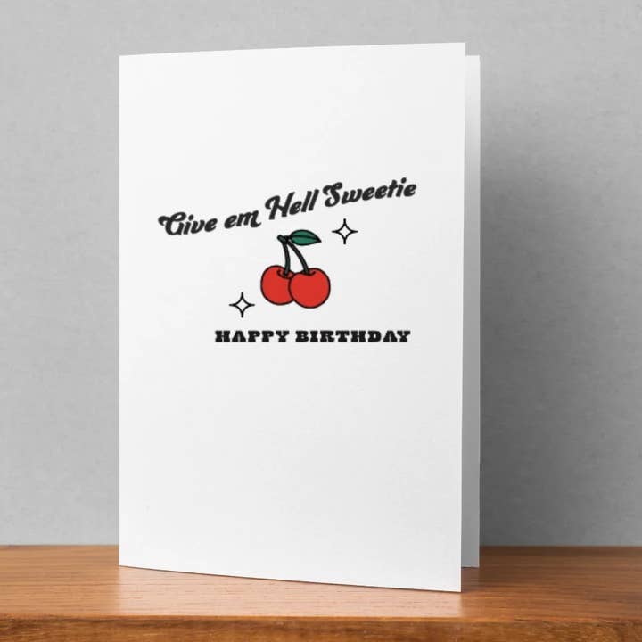 GIVE EM HELL HAPPY BIRTHDAY CARD for wholesale by Stickerlishious