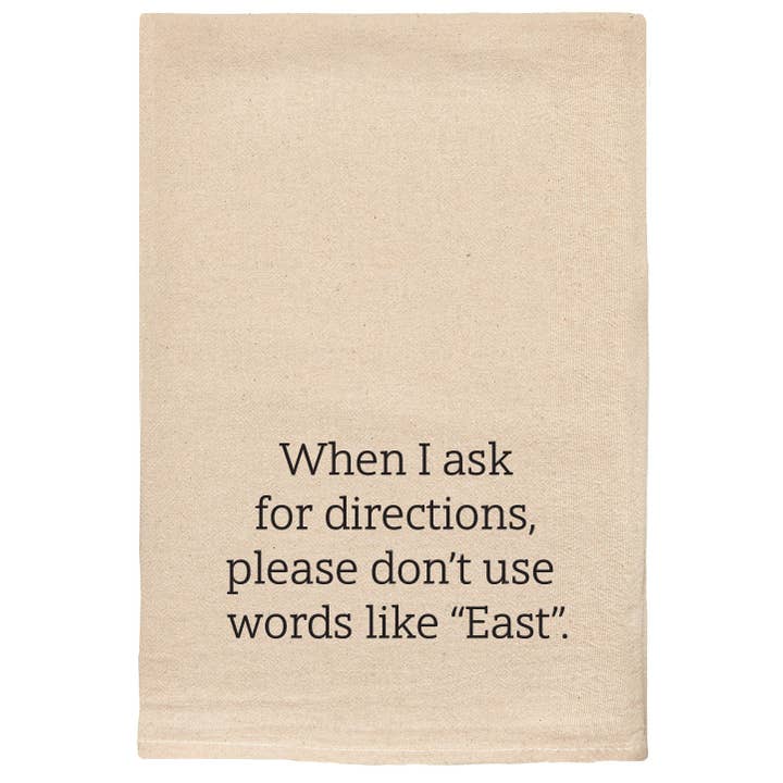 Ask For Directions comical and funny Kitchen Tea Towel for wholesale by ellembee gift