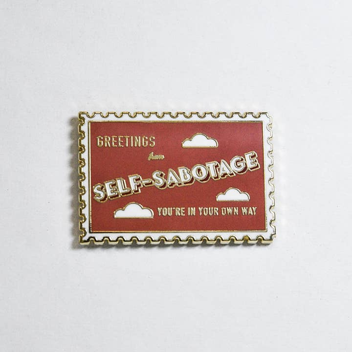Self-Sabotage Stamp Enamel Pin for wholesale by Yours Truly, Mary Anne