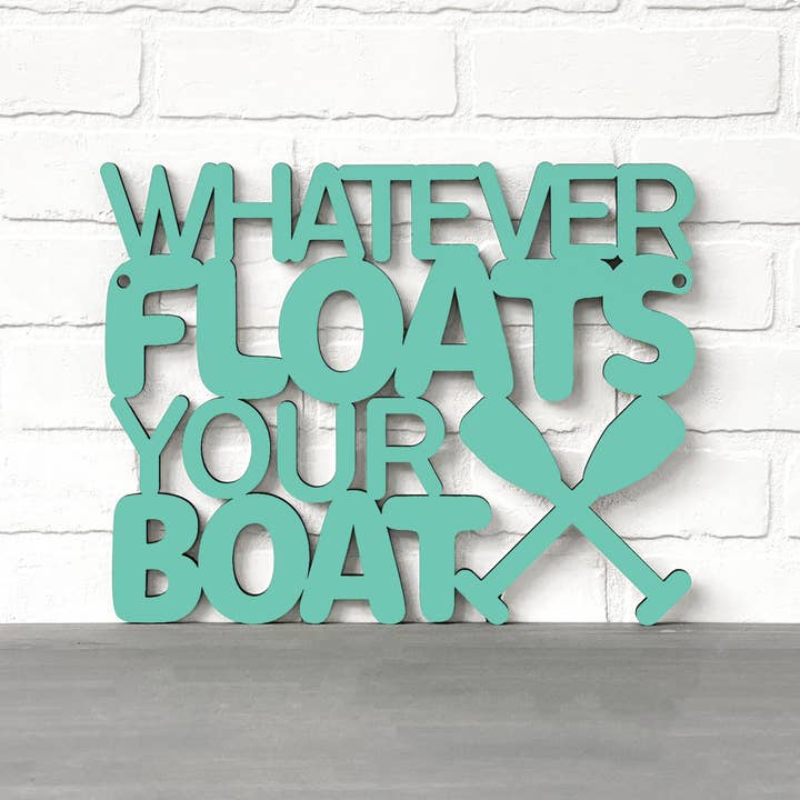Spunky Fluff - Wholesale Sign - Whatever Floats Your Boat Cute Wood Lake House Decor