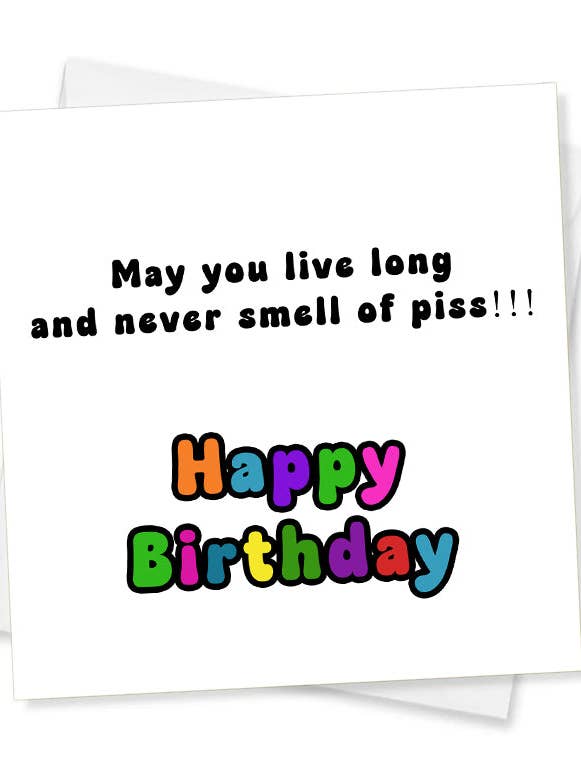 ¡Que vivas mucho tiempo y nunca huelas a pis! Tarjeta de cumpleaños para venta al por mayor de Jeevesy Cards