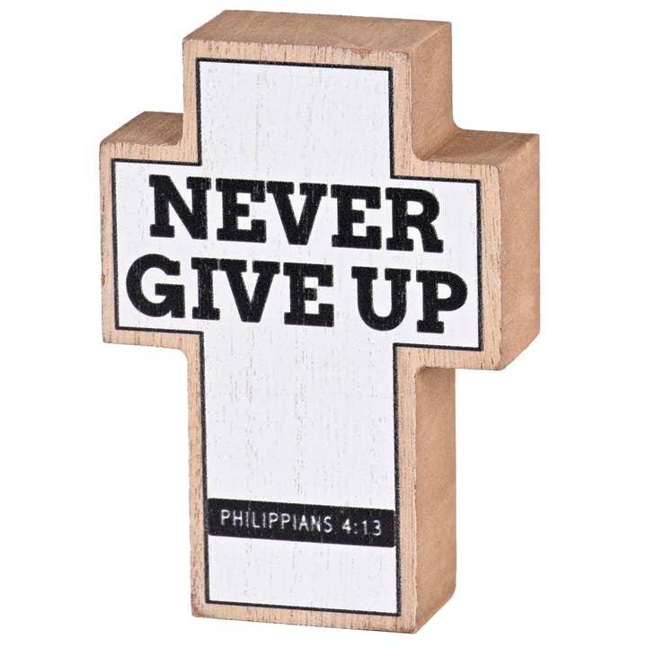 Tabletop Cross Never Give Up 3x4 for wholesale by Cottage Garden